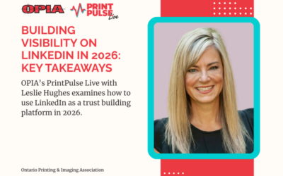 Building Visibility on LinkedIn in 2026 | PrintPulse Live