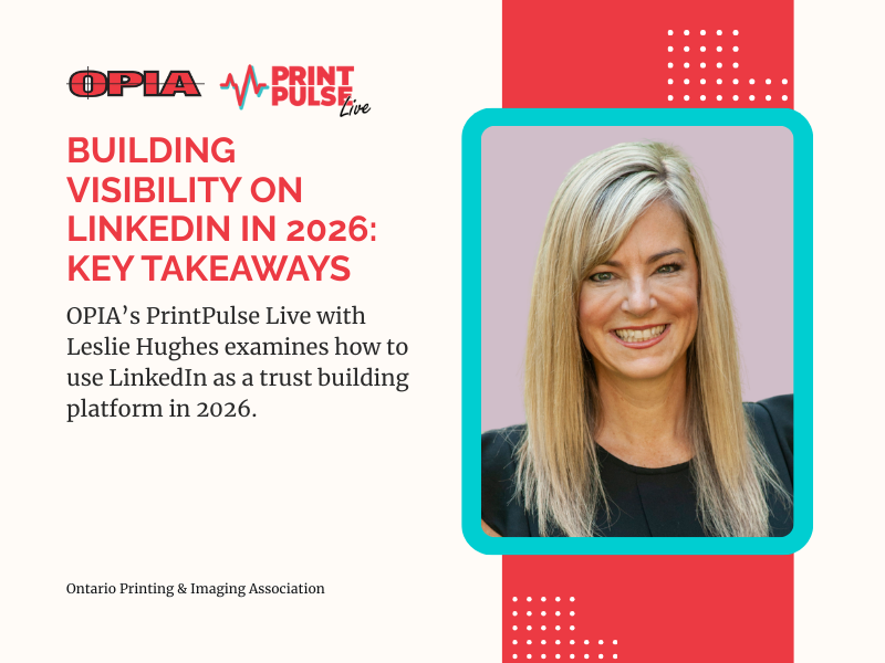 Feature graphic for OPIA’s PrintPulse Live webinar recap titled “Building Visibility on LinkedIn in 2026: Key Takeaways,” featuring a portrait of LinkedIn Top Voice Leslie Hughes.