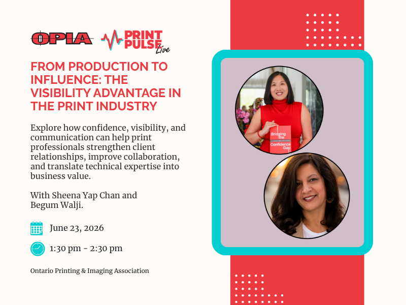 Event poster announcing a talk on visibility in the print industry, with logos, two speaker headshots, date June 23, 2026, 1:30–2:30 pm, by Ontario Printing & Imaging Association.