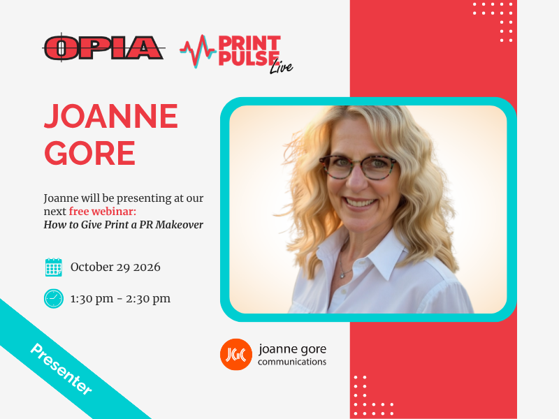 Joanne Gore, presenter at OPIA’s October 2026 PrintPulse Live webinar